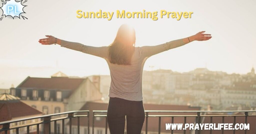 Sunday Morning Prayer