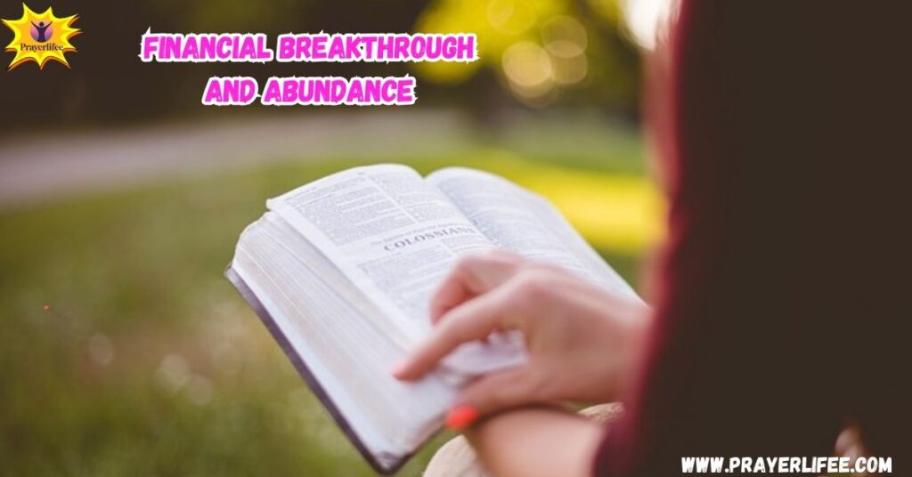 7 Bible Verses for Financial Breakthrough and Abundance