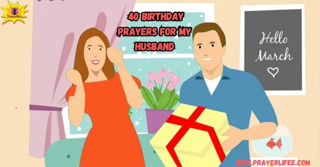  Birthday Prayers for My Husband