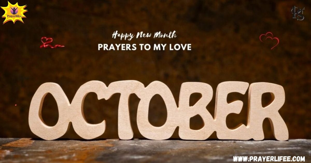 Happy New Month Prayers to My Love