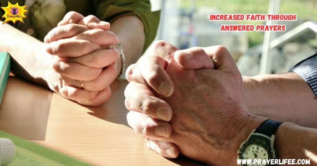 Increased Faith Through Answered Prayers