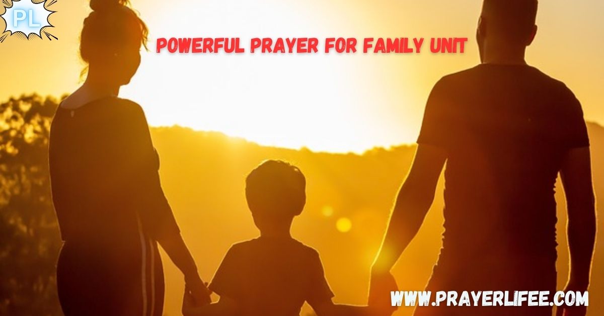 Powerful Prayer for Family Unity With Bible Verses