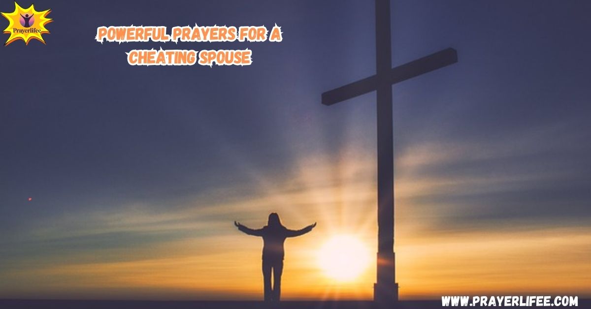 Powerful Prayers for a Cheating Spouse