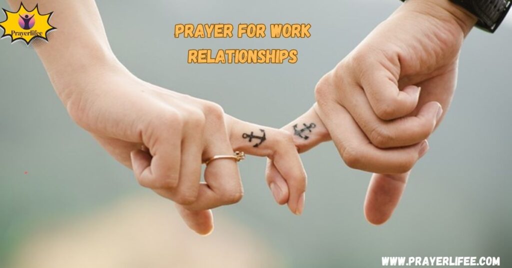 Prayer for Work Relationships