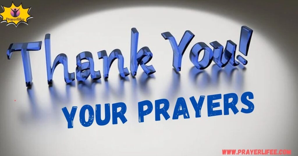 Uplifting Thank You for Your Prayers Quotes & Messages