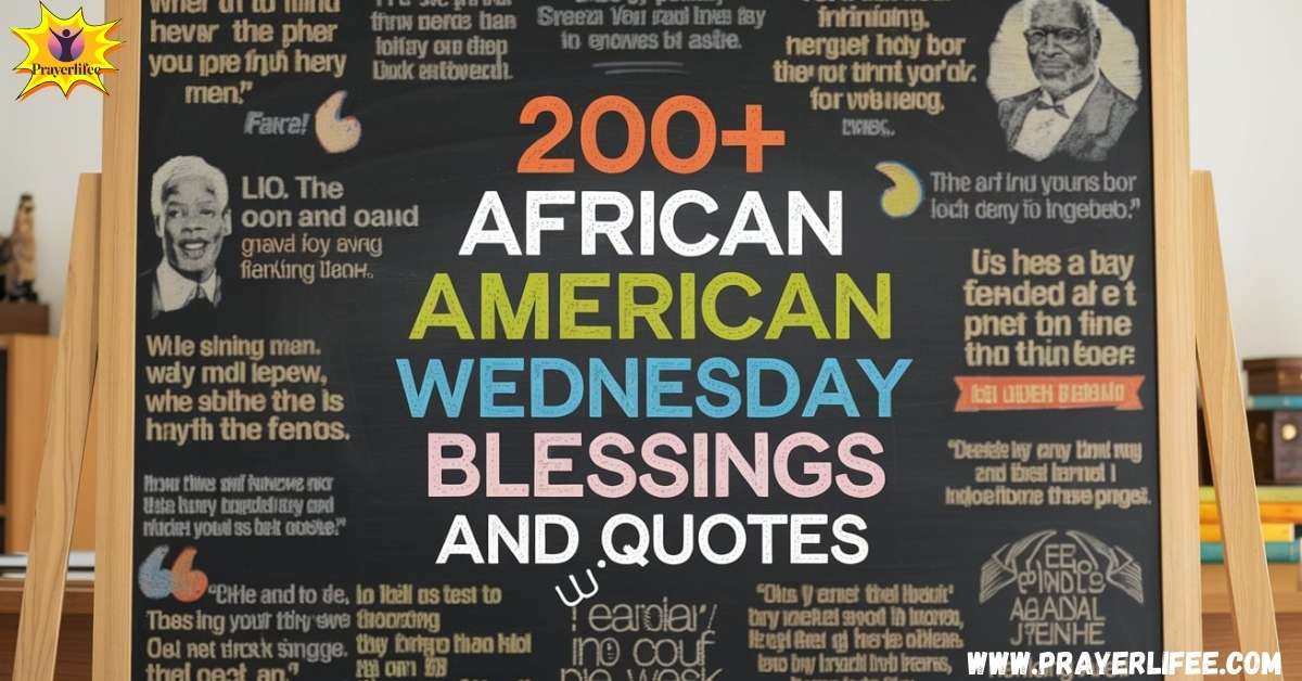 200+ African American Wednesday Blessings and Quotes