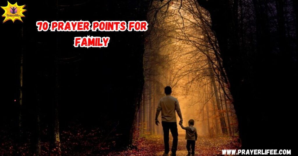  Prayer Points for Family