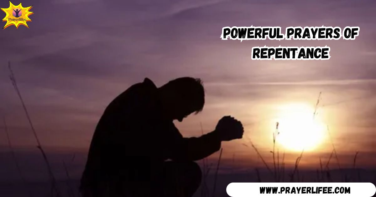 Powerful Prayers of Repentance