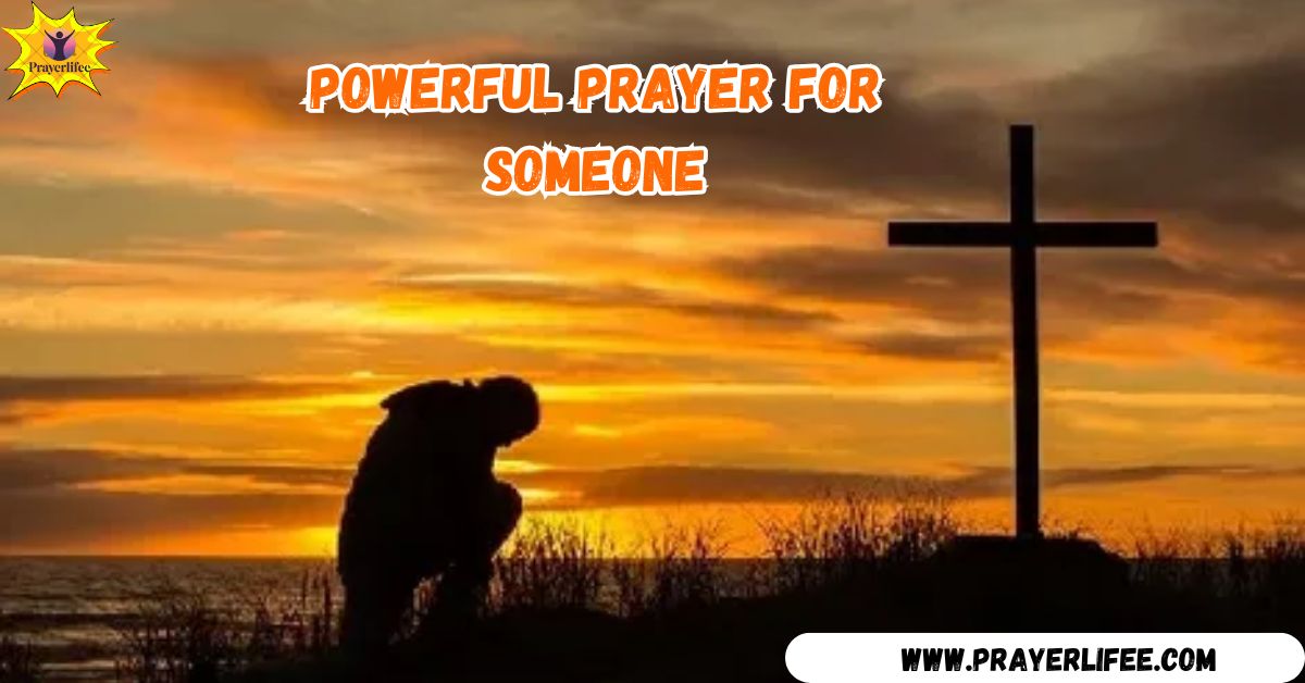 Powerful Prayer for Someone