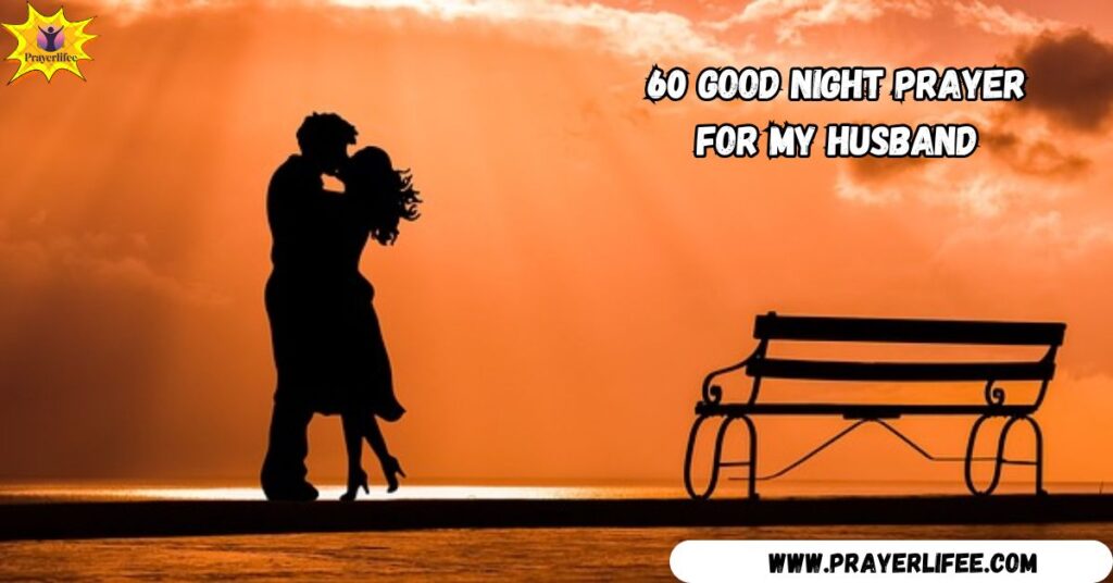 Good Night Prayer for My Husband