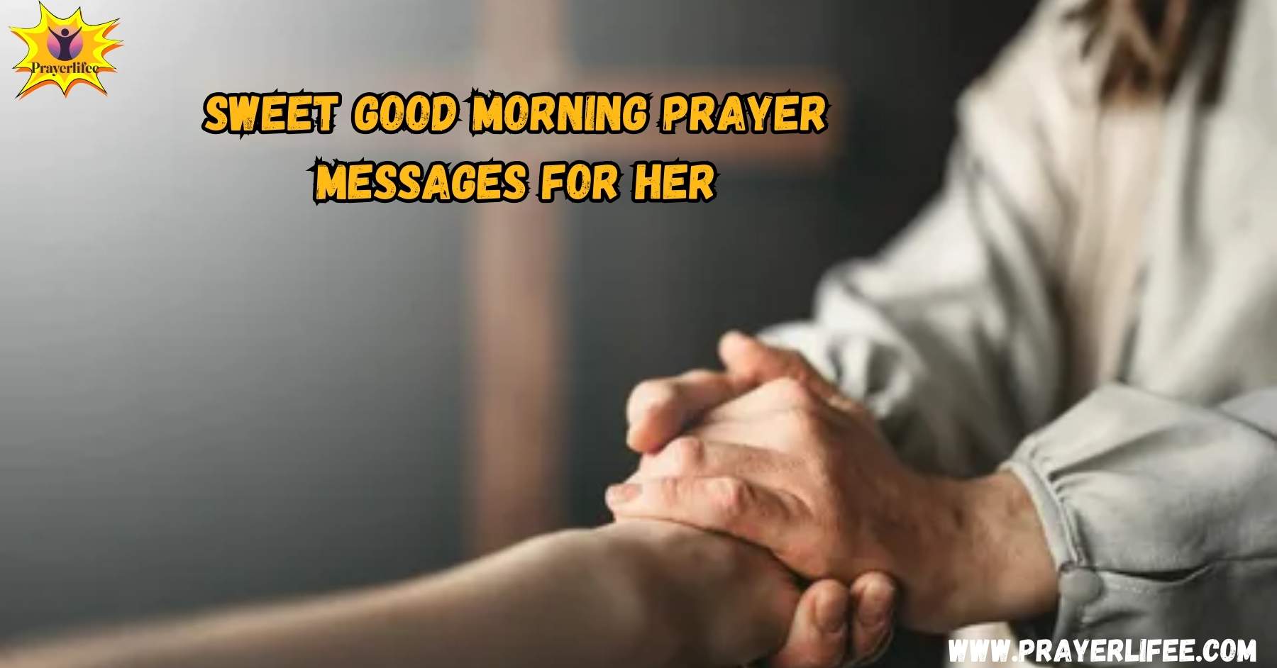 Sweet Good Morning Prayer Messages for Her