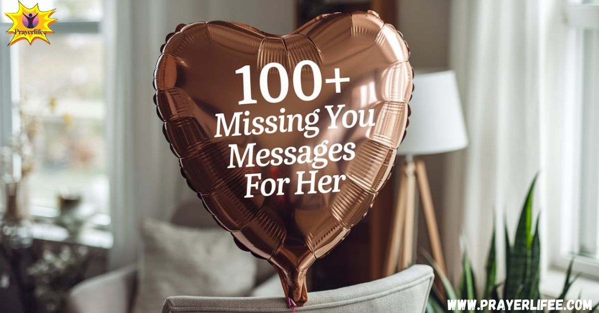 100+ Missing You Messages for Her